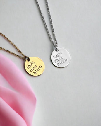 100% that Bitch engraved necklace gold personalised words name