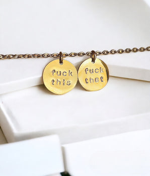 Fuck This / Fuck That Necklace