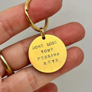 Don't Lose Your Fucking Keys - Personalised Keyring